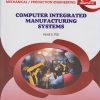 COMPUTER INTEGRATED MANUFACTURING SYSTEMS 316359 for MSBTE's 'K' scheme Third Year Diploma in Mechanical Engineering Semester 6 | Vilas S. Teli | Nirali Prakashan