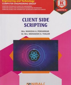 CLIENT SIDE SCRIPTING for MSBTE's 'K' scheme Third Year Diploma in Computer Engineering Semester 6 | Mrs. Manisha A. Pokharkar | Nirali Prakashan