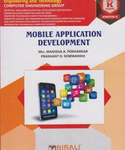 MOBILE APPLICATION DEVELOPMENT for MSBTE's 'K' scheme Third Year Diploma in Computer Engineering Semester 6 | Mrs. Manisha A. Pokharkar | Nirali Prakashan