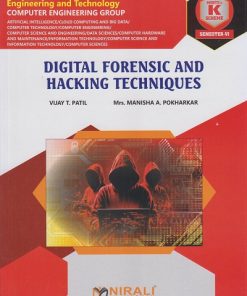 DIGITAL FORENSIC AND HACKING TECHNIQUES for MSBTE's 'K' scheme Third Year Diploma in Computer Engineering Semester 6 | Vijay T. Patil | Nirali Prakashan