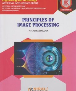 PRINCIPLES OF IMAGE PROCESSING 316319 for MSBTE's 'K' scheme Third Year Diploma in Artificial Intelligence Engineering Semester 6 | Prof. Ali Karim Sayed | Nirali Prakashan