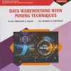 DATA WAREHOUSING WITH MINING TECHNIQUES 316321 for MSBTE's 'K' scheme Third Year Diploma in Computer Engineering Semester 6 | Dr. Mrs. Meenakshi A. Thalor | Nirali Prakashan