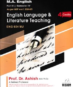 ENGLISH LANGUAGE & LITERATURE TEACHING  ENG 654 MJ MA ENGLISH PART 2 SEM 4TH | DR ASHISH | VISION