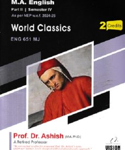WORLD CLASSICS ENG 651 MJ MA ENGLISH PART 2 SEM 4TH | DR ASHISH | VISION