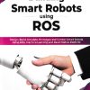 SECOND HAND BOOK |BUILDING SMART ROBOTS USING ROS | ROBIN TOMMY | BPB