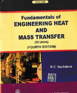 SECOND HAND BOOK | FUNDAMENTALS OF ENGINEERING HEAT AND MASS TRANSFER | R. C. SACHDEVA | NEW AGE