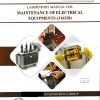 LABORATORY MANUAL FOR MAINTENANCE OF ELECTRICAL EQUIPMENT (316328) | MAHARASHTRA STATE BOARD