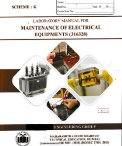 LABORATORY MANUAL FOR MAINTENANCE OF ELECTRICAL EQUIPMENT (316328) | MAHARASHTRA STATE BOARD