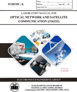 LABORATORY MANUAL FOR OPTICAL NETWORK AND SATELLITE COMMUNICATION (316332) | MAHARASHTRA STATE BOARD