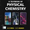 A TEXTBOOK OF PHYSICAL CHEMISTRY | A S NEGI | NEW AGE