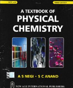 A TEXTBOOK OF PHYSICAL CHEMISTRY | A S NEGI | NEW AGE