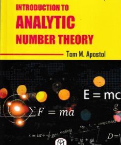 INTRODUCTION TO ANALYTIC NUMBER THEORY | TOM M APOSTOL | MEDTECH