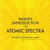 INTRODUCTION TO ATOMIC SPECTRA | WHITES | MEDTECH