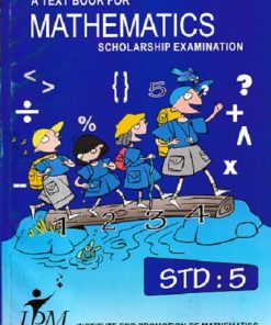 A TEXT BOOK FOR MATHEMATICS SCHOLARSHIP EXAMINATION STD 5 | IPM