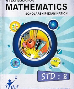 A TEXT BOOK FOR MATHEMATICS SCHOLARSHIP EXAMINATION STD 8 | IPM