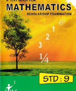 A TEXT BOOK FOR MATHEMATICS SCHOLARSHIP EXAMINATION STD 9 | IPM