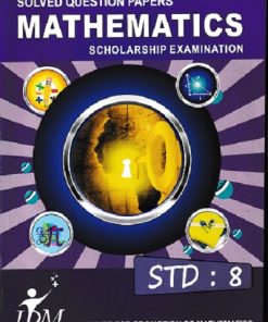 SOLVED QUESTION PAPERS MATHEMATICS  SCHOLARSHIP EXAMINATION STD 8 | IPM