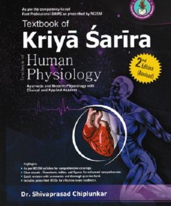 TEXTBOOK OF KRIYA SARIRA TEXTBOOK OF HUMAN PHYSIOLOGY | DR SHIVAPRASAD CHIPLUNKAR