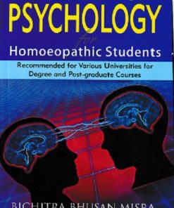 TEXTBOOK OF PSYCHOLOGY FOR HOMOEOPATHIC STUDENTS | BICHITRA BHUSAN MISRA | BJAIN