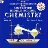 DR. DALAL'S NEW OBJECTIVE WORKBOOK FOR SIMPLIFIED MIDDLE SCHOOL CHEMISTRY FOR STD. 7TH (FOR ICSE SCHOOLS)  | DR. VIRAF J. DALAL | ALLIED PUBLISHERS