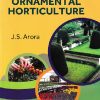 INTRODUCTORY ORNAMENTAL HORTICULTURE | J S ARORA | KALYANI