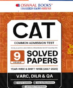 CAT | COMMON ADMISSION TEST| 9 Years’ (Year-wise) | Solved Papers|Shift-Wise 2017-2025 (VARC, DILR & QA) (For 2026 Exam) | Oswaal