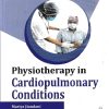 PHYSIOTHERAPY IN CARDIOPULMONARY CONDITIONS | MARIYA JIANDANI | JAYPEE