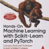 HANDS ON MACHINE LEARNING WITH SCIKIT LEARN AND PYTORCH | AURELIEN GERON | SHROFF