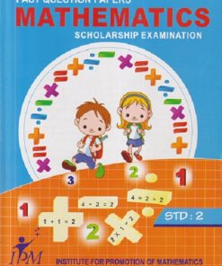 PAST QUESTION PAPERS MATHEMATICS SCHOLARSHIP EXAMINATION STD 2 | IPM