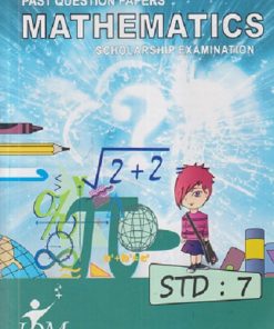 PAST QUESTION PAPERS MATHEMATICS SCHOLARSHIP EXAMINATION STD 7 | IPM