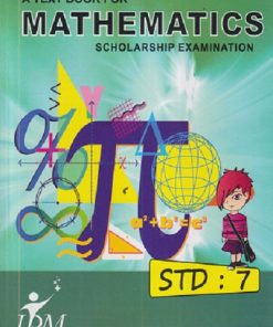 A TEXT BOOK FOR MATHEMATICS SCHOLARSHIP EXAMINATION STD 7 | IPM