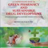 A COMPREHENSIVE BOOK OF GREEN PHARMACY AND SUSTAINABLE DRUG DEVELOPMENT | Roshan Kumar Dubey | Nirali Prakashan