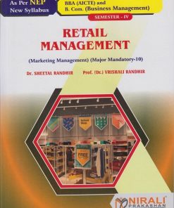RETAIL MANAGEMENT (Marketing Management) for BBA Semester 4 | Dr. Sheetal Randhir | Nirali Prakashan