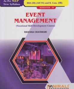 EVENT MANAGEMENT for BBA (IB) Semester 4 | Bhavana Chaudhari | Nirali Prakashan