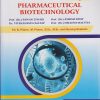 PHARMACEUTICAL BIOTECHNOLOGY for BPharm / MPharm / BSc / MSc and Nursing as per PCI | Prof. Dr. Pawan Tiwari | Nirali Prakashan
