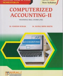 COMPUTERIZED ACCOUNTING 2 for SY BCom Semester 4 | Dr. Rakesh Suram | Nirali Prakashan