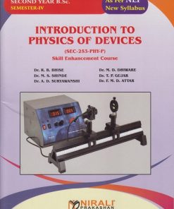 INTRODUCTION TO PHYSICS OF DEVICES (SEC-253-PHY-P) for SY BSc Semester 4 | Dr. R.B. Bhise | Nirali Prakashan