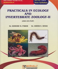 PRACTICALS IN ECOLOGY AND INVERTEBRATE ZOOLOGY 2 (ZOO-253-MJP) for SY BSc Semester 4 | Dr. Kishore R. Pawar | Nirali Prakashan
