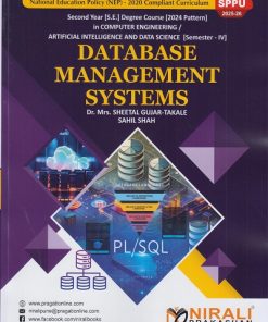 DATABASE MANAGEMENT SYSTEMS for SPPU Second Year [SE] Degree in Computer / AIDS Engineering Semester 4 | Dr. Mrs. Sheetal Gujar-Takale | Nirali Prakashan