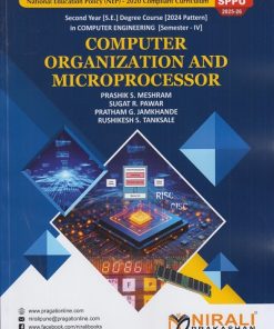 COMPUTER ORGANIZATION AND MICROPROCESSOR for SPPU Second Year [SE] Degree in Computer Engineering Semester 4 | Prashik S. Meshram | Nirali Prakashan