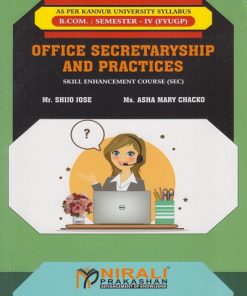 OFFICE SECRETARYSHIP AND PRACTICES for Kannur University BCom Semester 4 | Mr. Shijo Jose | Nirali Prakashan