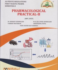 PHARMACOLOGICAL PRACTICAL 2 (MPL 205P) for First Year MPharm Semester 2 | Dr. Nishant Sudhir Jain | Nirali Prakashan