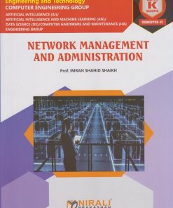 NETWORK MANAGEMENT AND ADMINISTRATION for MSBTE's 'K' scheme Third Year Diploma in Computer Engineering Semester 6 | Prof. Imran Shahid Shaikh | Nirali Prakashan