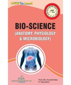 BIO SCIENCES (Anatomy, Physiology & Microbiology) (GNM 1st Year) | DR. FARUKH KHAN, PROF URMILA DEVI BHARDWAJ | Thakur