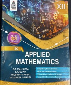 ISC APPLIED MATHEMATICS 12TH | O P MALHOTRA | S.CHAND