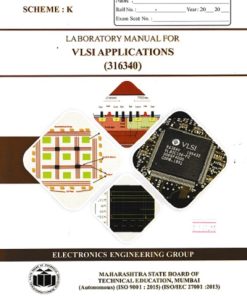 LABORATORY MANUAL FOR VLSI APPLICATIONS (316340) | MAHARASHTRA STATE BOARD