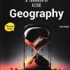 A TEXTBOOK OF ICSE GEOGRAPHY ICSE 10 | RITA RAJEN | BROTHERS EDUCATIONS