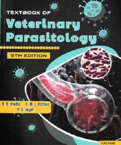 TEXTBOOK OF VETERINARY PARASITOLOGY | B.B. BHATIA, K.M.L. PATHAK, P.D. JUYAL | Kalyani Publishers