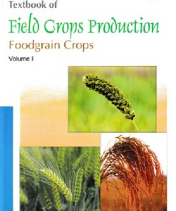 TEXTBOOK OF FIELD CROP PRODUCTION VOL 1 | DR RAJENDRA PRASAD | ICAR