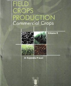 TEXTBOOK OF FIELD CROP PRODUCTION VOL 2 | DR RAJENDRA PRASAD | ICAR
